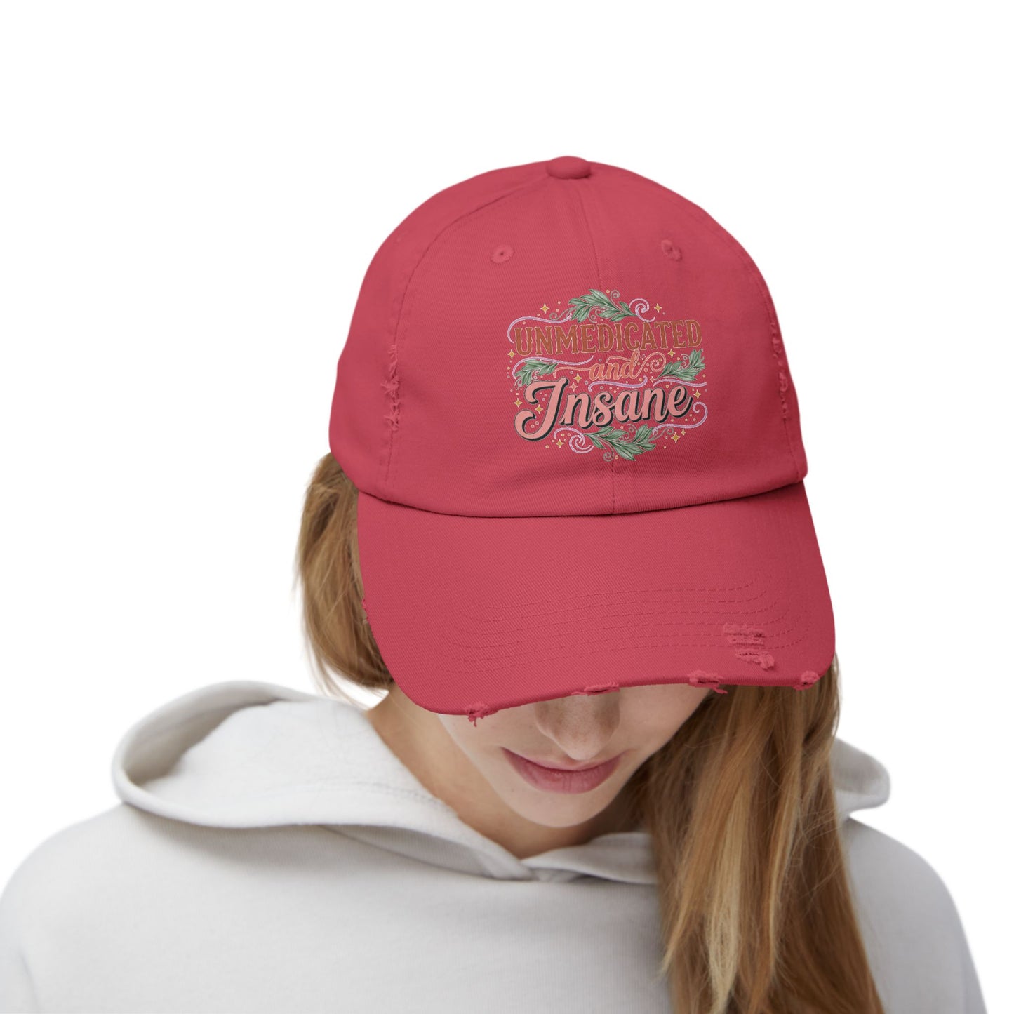Distressed Cap: Unmedicated & Insane