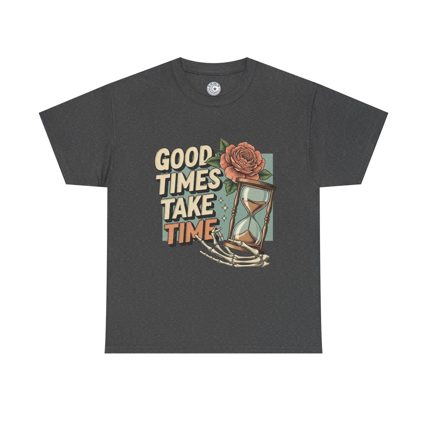 Good Times Take Time Vintage Tee
