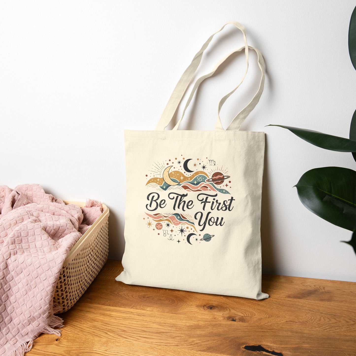 Be The First You Cotton Tote Bag