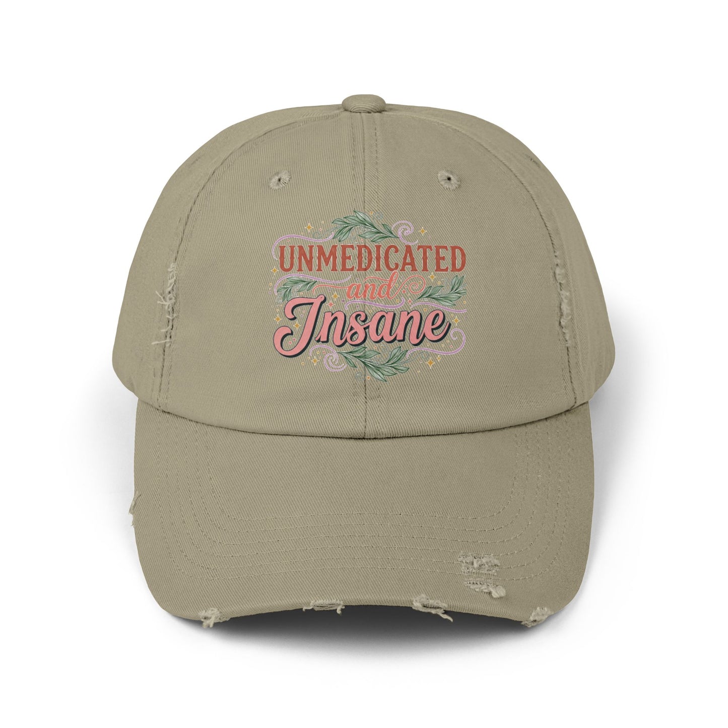 Distressed Cap: Unmedicated & Insane