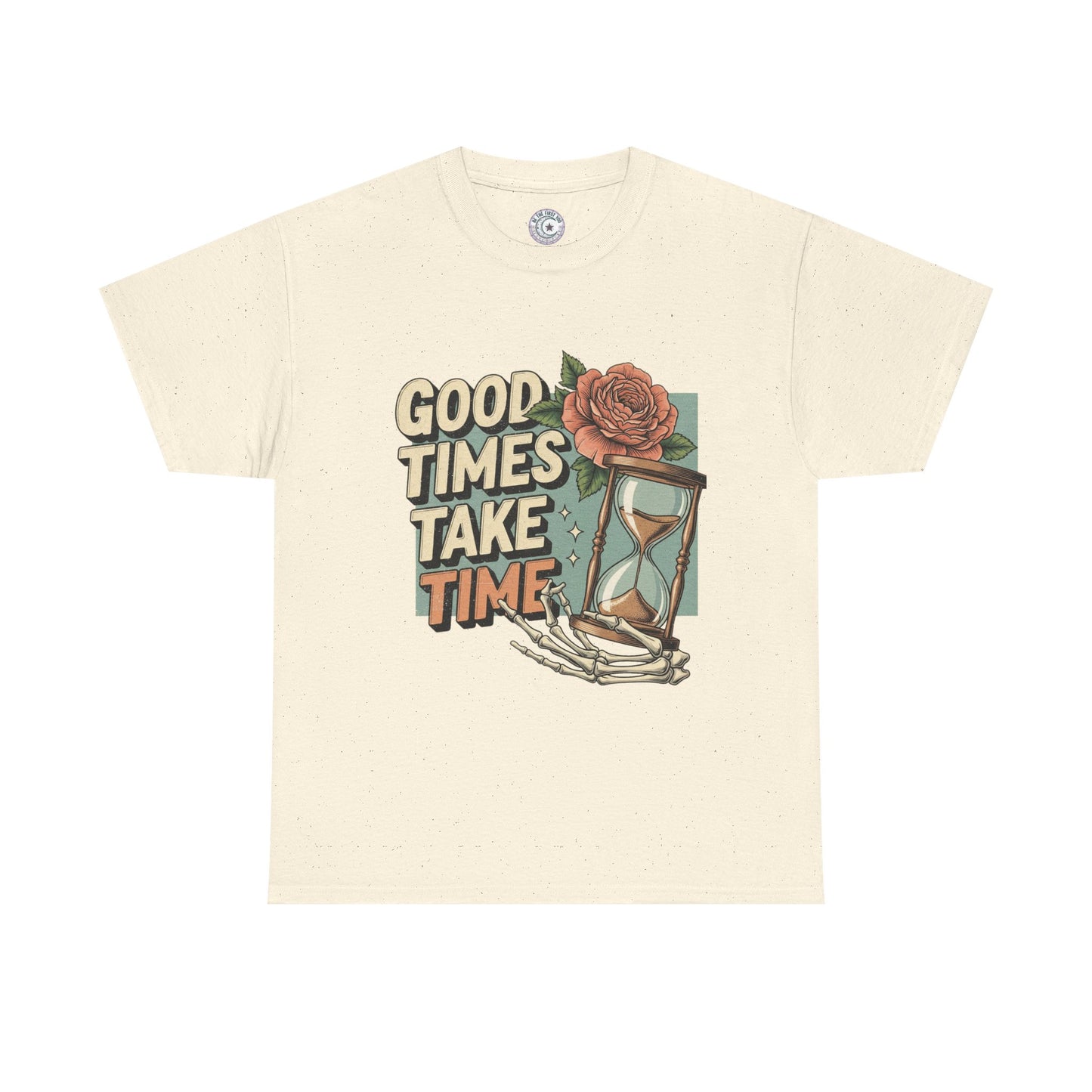 Good Times Take Time Vintage Tee