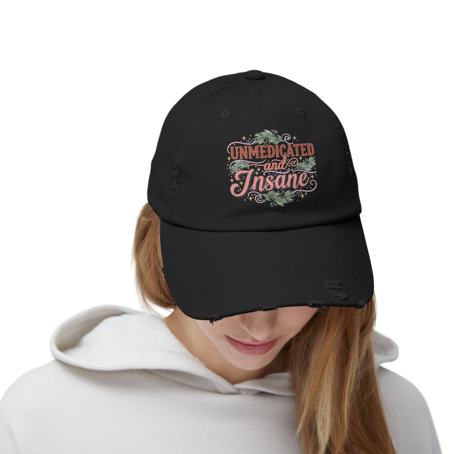 Distressed Cap: Unmedicated & Insane