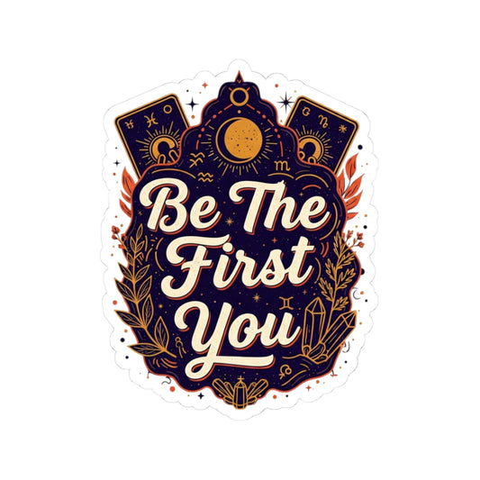 Be The First You Tarot Kiss-Cut Stickers
