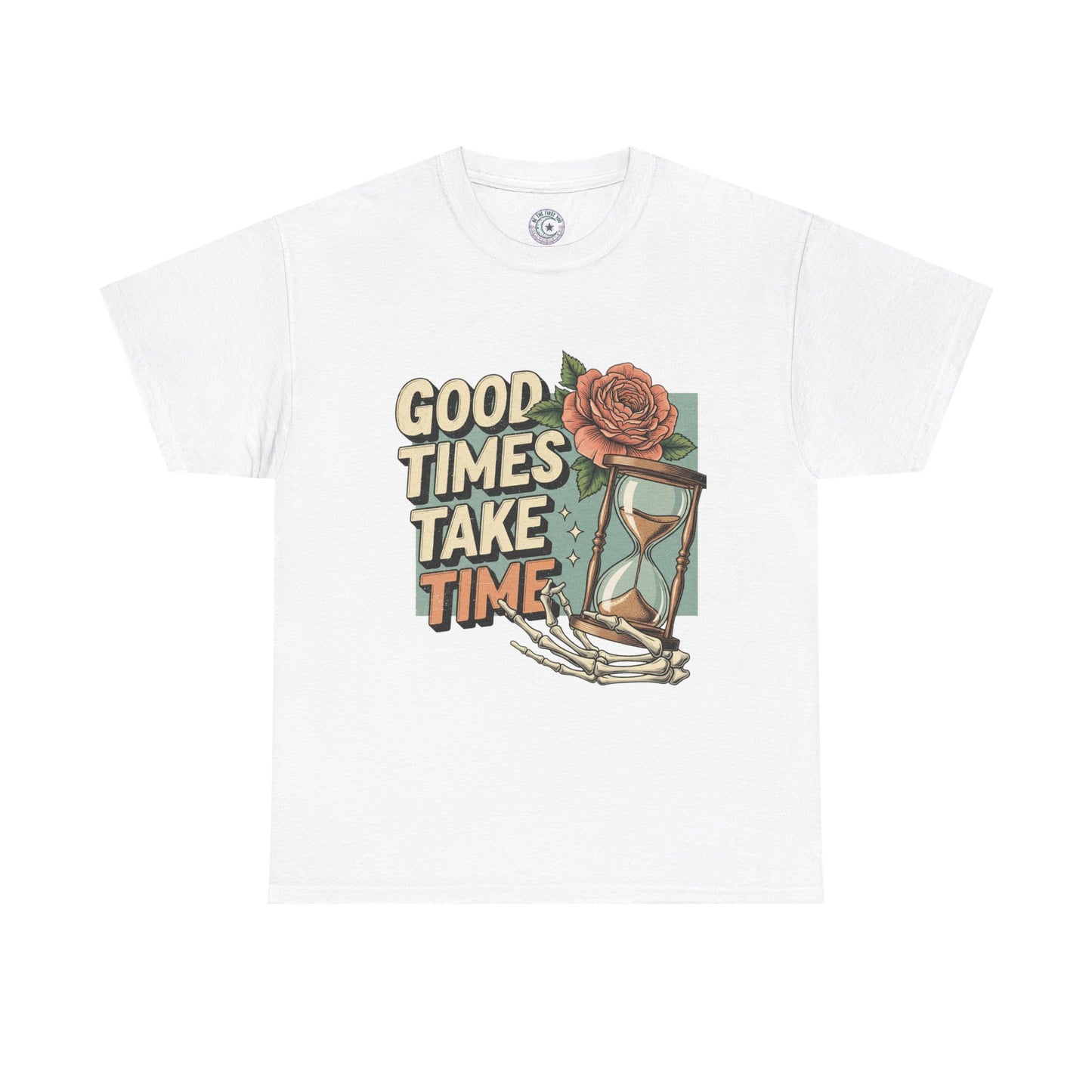 Good Times Take Time Vintage Tee