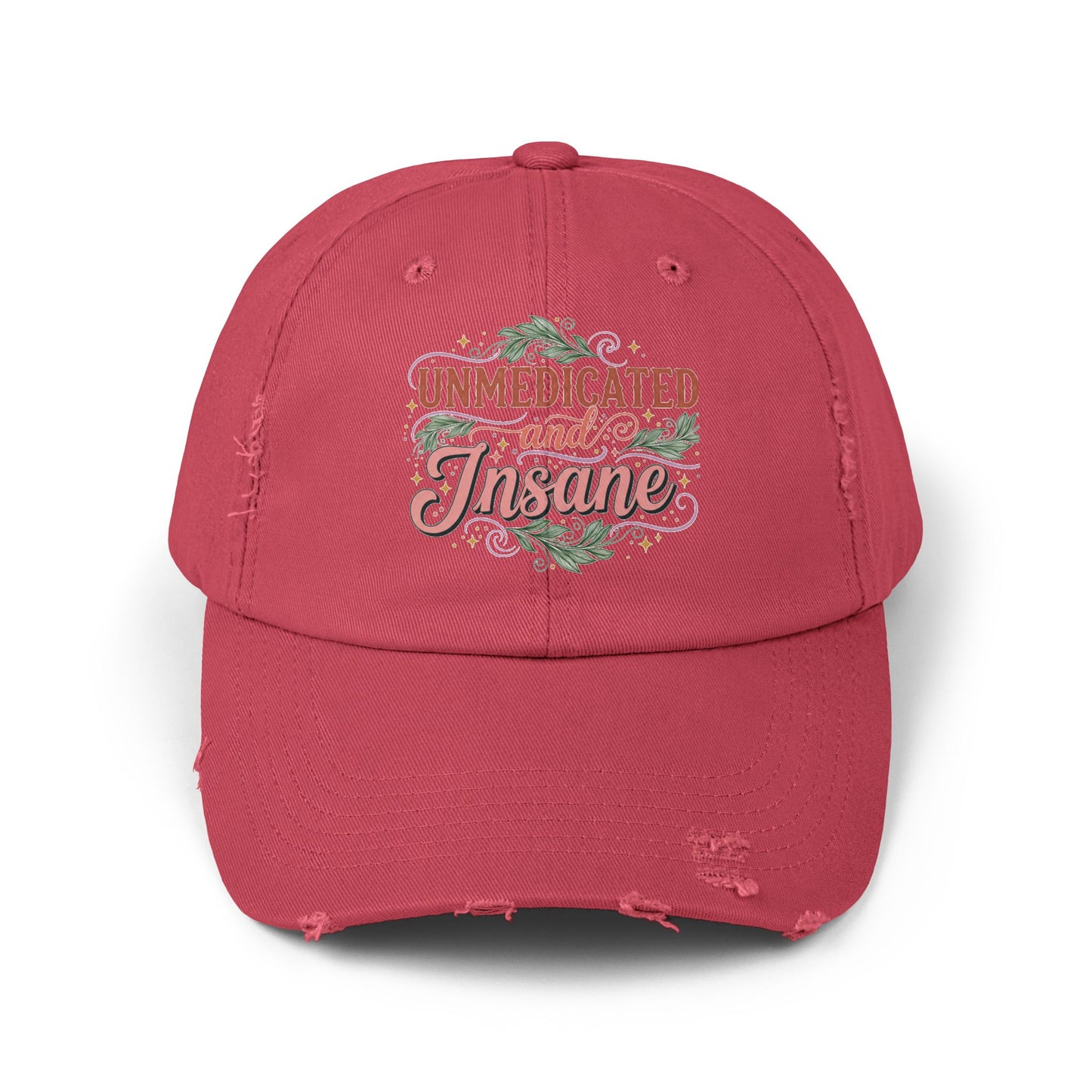 Distressed Cap: Unmedicated & Insane